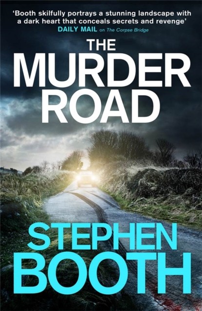 The Murder Road by Stephen Booth (Paperback Book)