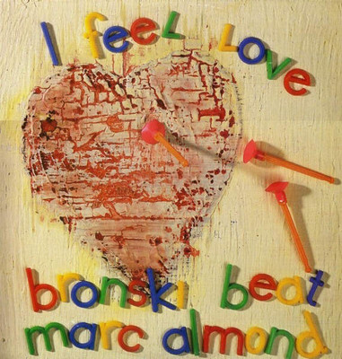 Bronski Beat , Marc Almond - I Feel Love (VINYL)