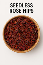 Seedless Rose Hips - 100 Pure Non-GMO Rosa Canina Vitamin C-Rich USA