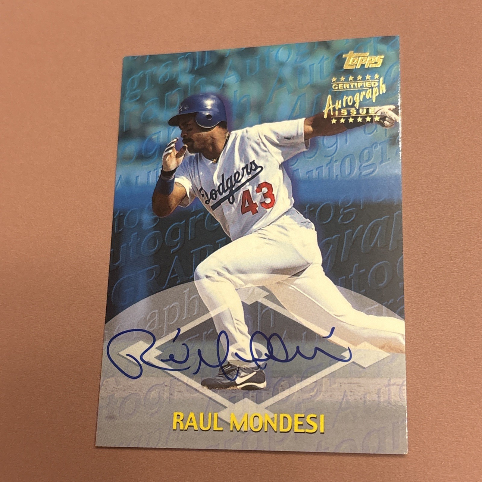 1999 Topps Certified Autograph Issue #TA21 Raul Mondesi. LA Dodgers.