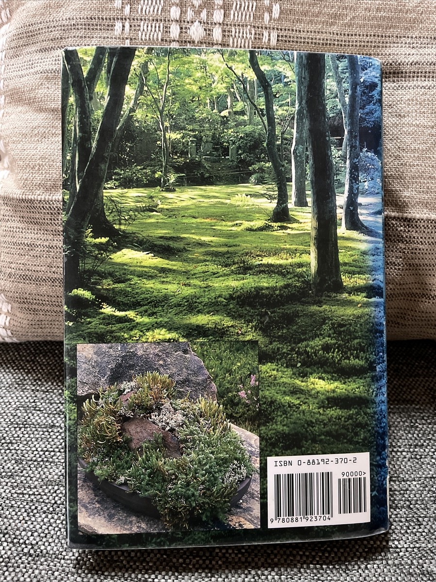 Moss Gardening: Including Lichens, Liverworts, & Other Miniatures