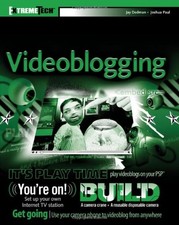 VIDEOBLOGGING By Jay Dedman & Joshua Paul