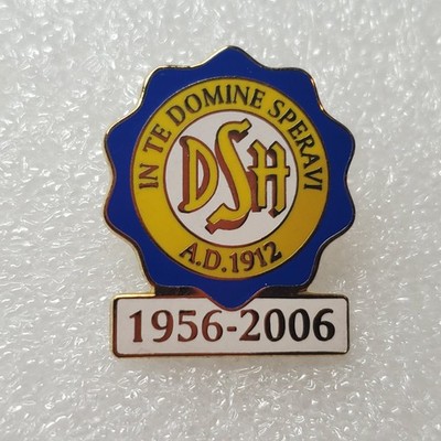 DSH In Te Domine Speravi Daughters of Scotia Pinback 1912 1956-2006 Anniversary