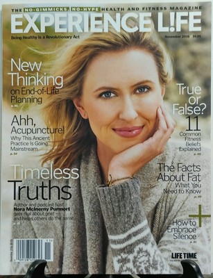 Experience Life Nov 2016 Nora McInerny Purmort Timeless Truths  FREE SHIPPING sb