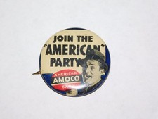 VINTAGE AMOCO OIL COMPANY GAS JOIN THE AMERICAN PARTY PIN BACK BUTTON
