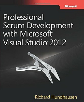 Professional Scrum Development with Microsoft  by Hundhausen, Richard 073565798X