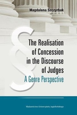 Magdalena Szczy The Realisation of Concession in the Dis (Paperback) (UK IMPORT)