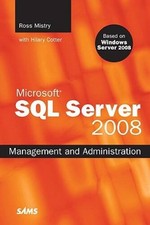 Microsoft SQL Server 2008 Management and Administration - Paperback - GOOD
