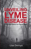 Lisa Dennys | Unveiling Lyme Disease | Taschenbuch | Englisch (2017)