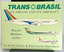 1997 Trans Brasil An Airline And Its Aircraft Aviation Hardcover DJ 1st Ed. 64pg