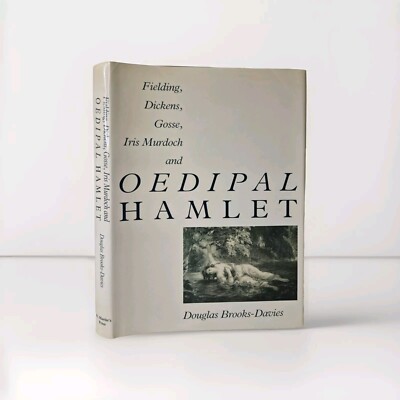 Fielding, Dickens, Gosse, Murdoch and Oedipal Hamlet, Brooks-Davies 1989 1st USA