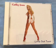 CATHY JEAN: Little Sick Twist CD; 2005 Cathy Jean Productions: Mint unsealed