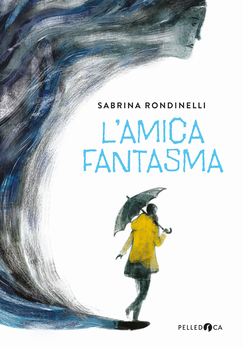 L'amica fantasma - Rondinelli Sabrina