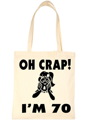 Oh Crap I'm 70 70. Geburtstag lustige Einkaufstüte Tasche fürs Leben 