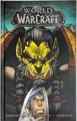 World of Warcraft - Book Three  Warcraft  Blizzard Legends