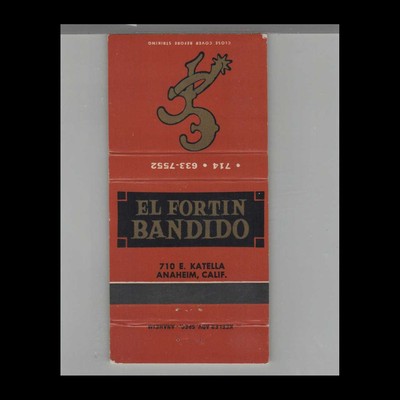 Matchbook Cover El Fortin Bandito Anaheim, CA