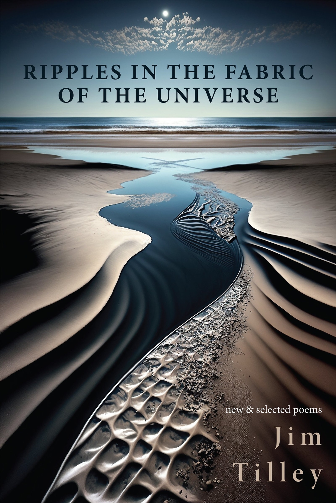 Jim Tilley Ripples in the Fabric of the Universe (Tascabile)