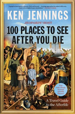 Ken Jennings | 100 Places to See After You Die | Taschenbuch | Englisch (2024)