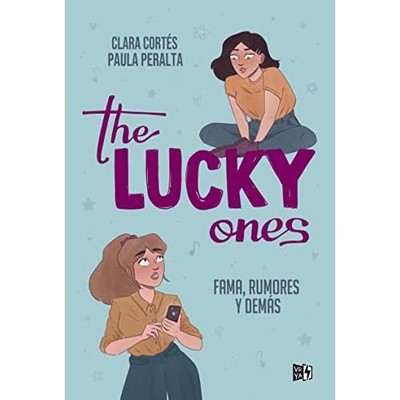 The Lucky Ones: Fama, rumores y dem�s -  NEW Clara Cort�s;Pa 2022