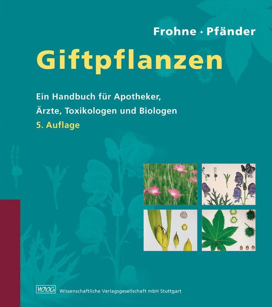 Thumbnail - Dietrich Frohne (u. A.) | Giftpflanzen | Buch | Deutsch (2004) | Xii