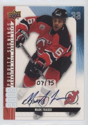 2008 Upper Deck Canadian Fall Expo Priority Signings 7/75 Mark Fraser Auto 1r5