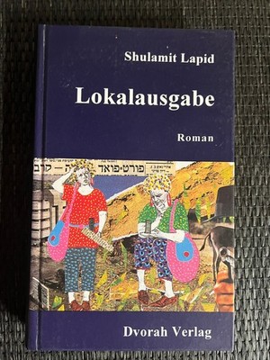 Lokalausgabe von Shulamit Lapid |   593