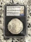 1884-O Morgan Silver Dollar  NGC BU Original Bag Fragment
