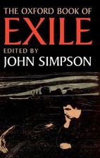 The Oxford Book of Exile by John Simpson (English) Hardcover Book