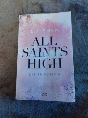 All Saints High - Die Prinzessin von L. J. Shen (2020, Taschenbuch)