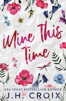Jh Croix | Mine This Time | Taschenbuch | Englisch (2025) | EAN 9781954034822