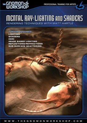 Mental Ray: Lighting and Shaders: Rendering Techniques with Ma...