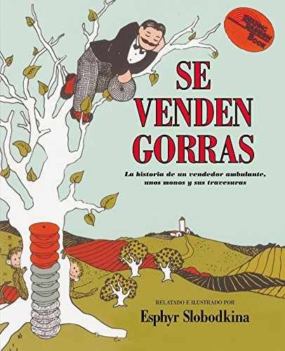 Caps For Sale / Se Venden Gorras - Paperback, by Slobodkina Esphyr - Very Good