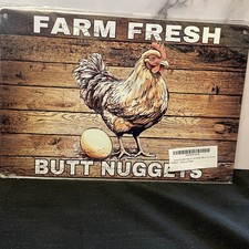 Metal Sign Farm Fresh Butt Nuggets NEW 12  x 8  