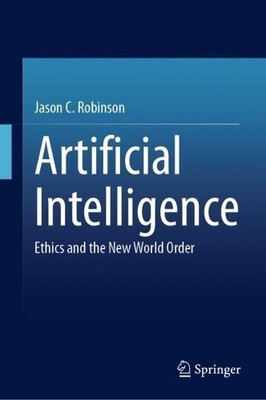 Jason C. Robinson Artificial Intelligence (Gebundene Ausgabe) (US IMPORT)