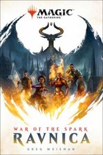 War of the Spark: Ravnica (Magic: The Gathering), Weisman, Greg, 9781984817457