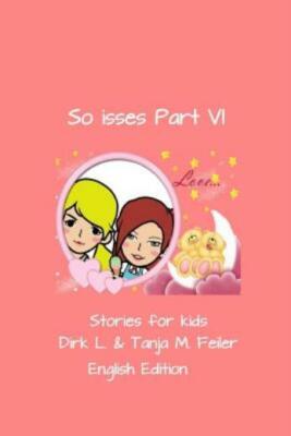So Isses Part Vi: Stories For Kids English Edition