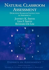Natural Classroom Assessment: Desig..., Richard De Lisi