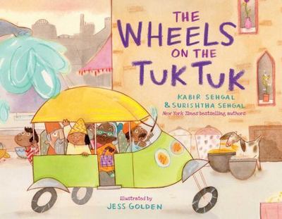 The Wheels on the Tuk Tuk, Sehgal, Kabir,Sehgal, Surishtha, Good Book