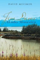 Jim Daves Alaska Memories David Meismer Taschenbuch Kartoniert / Broschiert 2018