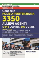 Concorso polizia penitenziaria 3350 allievi agenti (3048 uomini e 302 donne). Te