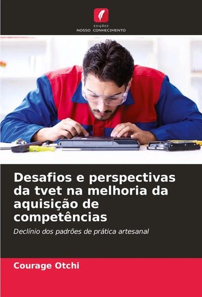 Desafios E Perspectivas Da Tvet Na Melhoria Da AquisiçãO De CompetêNcias Otchi-image