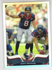 2013 TOPPS CHROME MATT SCHAUB REFRACTOR PARALLEL #149