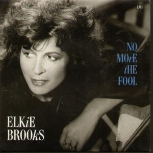 Elkie Brooks No More the Fool 7" Vinyl UK Legend 1986 s/w City Lights Bild Hülle - Bild 1 von 1