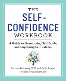 The Self-Confidence Workbook: A Guide to Overcoming... | Buch | Zustand sehr gut