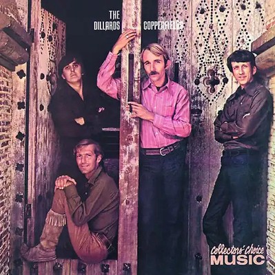the Dillards - Copperfields
