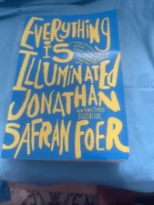 Everything Is Illuminated by Jonathan Safran Foer (2003, Trade Paperback)