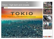 Tokyo - high tech and crowds (Monthly Wall Calendar 2026 16.5 x 23.4 (open)), CA