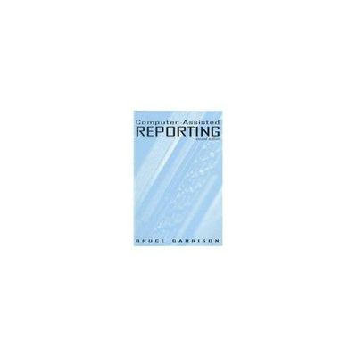 Computer-assisted Reporting (Lea's Communication (Paperback)) by Garrison, Bruc