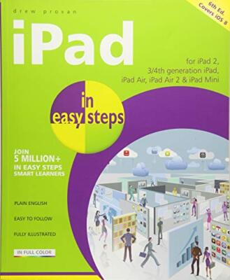 iPad in Easy Steps: Covers iOS 8 by Drew Provan