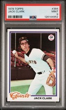 1978 TOPPS #384 JACK CLARK PSA 9